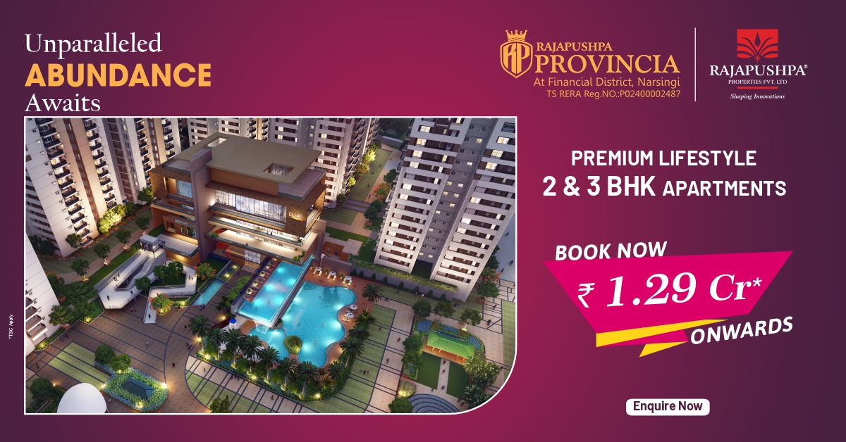 rajapushpa provincia - Premium Lifestyle 2 & 3 BHK Apartments, Narsingi